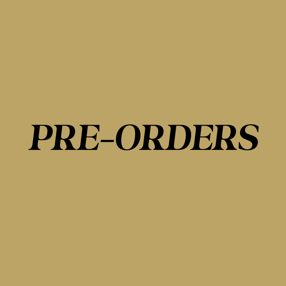 PREORDERS