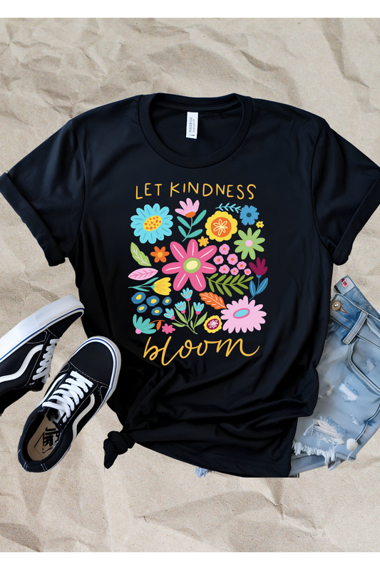 Let Kindness Bloom T-Shirt