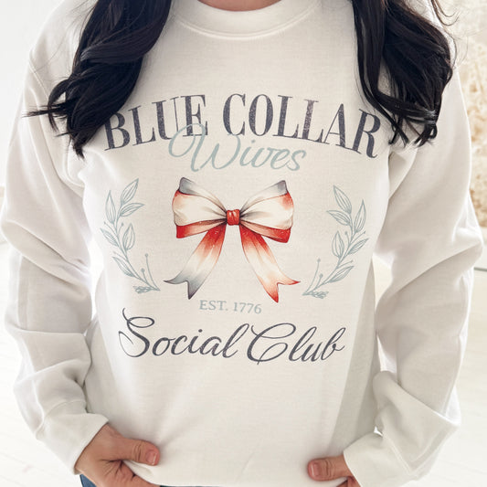 Blue Collar Wives Social Club Sweatshirt