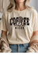 Coffee Makes Me Nicer Graphic Tee