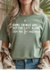 Some Things Are Better Left Alone T-Shirt