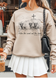 Follow the Word, Not the Herd Sweatshirt